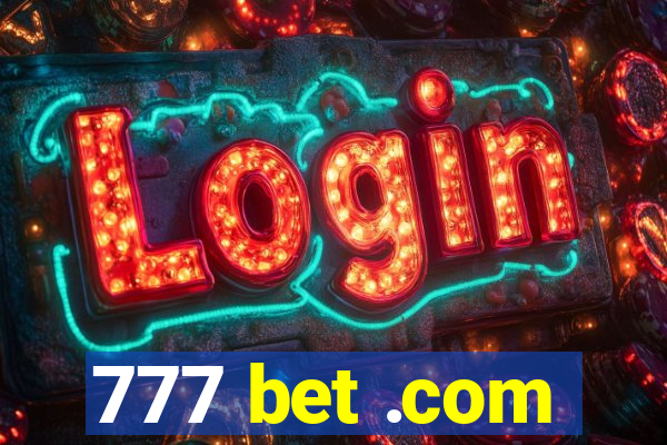 777 bet .com